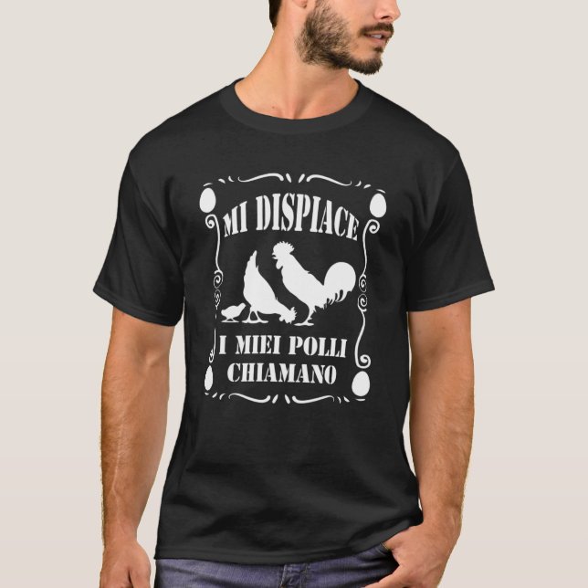 Sorry My Chickens Call Chicken T-Shirt (Front)