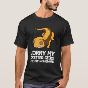 Sorry My Crested Gecko Ate My Homework T-Shirt