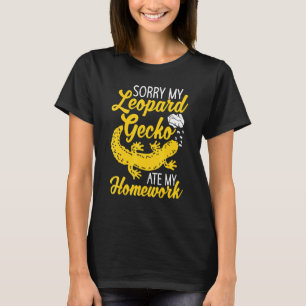 Sorry My Leopard Gecko Ate My Homework Herpetologi T-Shirt