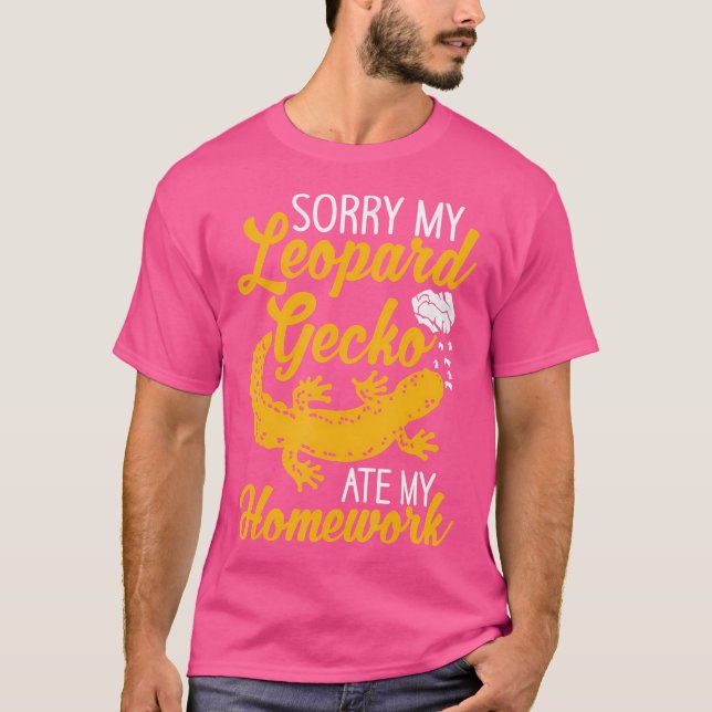Sorry My Leopard Gecko Ate My Homework Lizard T-Shirt (Front)