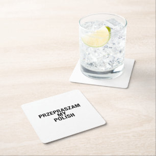 Sorry My Polish Language Square Paper Coaster
