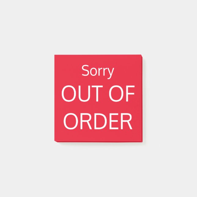 Sorry OUT OF ORDER Post-it Notes (Front)