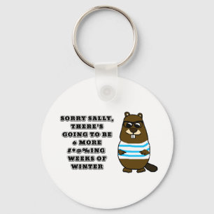 Sorry Sally, 6 more #*@%ing winter Key Ring