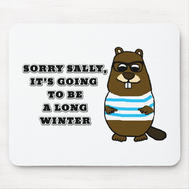 Sorry Sally, Long Winter Mouse Pad (Front)