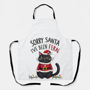 Sorry Santa I've Been Feral Black Cat Christmas Fu Apron