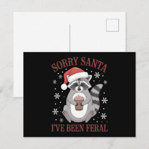 Sorry Santa I've Been Feral Christmas Racoon  Holiday Postcard