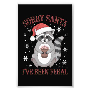 Sorry Santa I've Been Feral Christmas Racoon  Photo Print