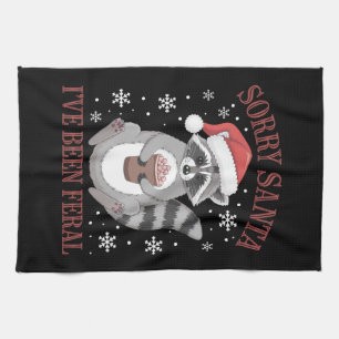 Sorry Santa I've Been Feral Christmas Racoon  Tea Towel