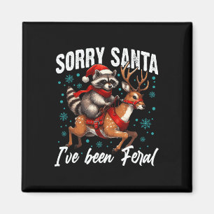 Sorry Santa I've Been Feral Cute Racoon Christmas Magnet