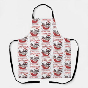 Sorry Santa I've Been Feral Funny Christmas  Apron