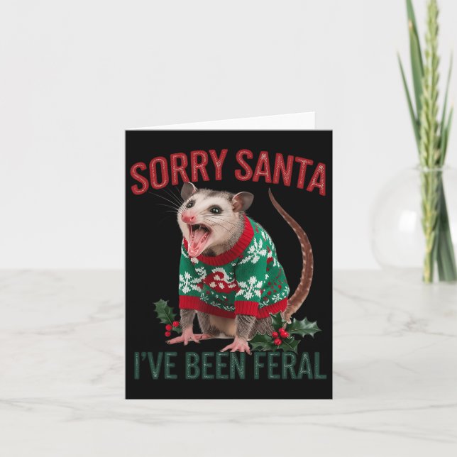 Sorry Santa Ive Been Feral Funny Feral Opossum Chr Card (Front)