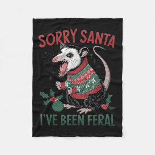 Sorry Santa I've Been Feral Funny Feral Ossum Chri Fleece Blanket