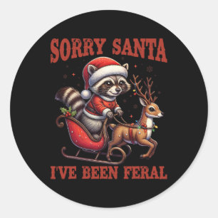 Sorry Santa I've Been Feral Funny Racoon Xmas Lig Classic Round Sticker