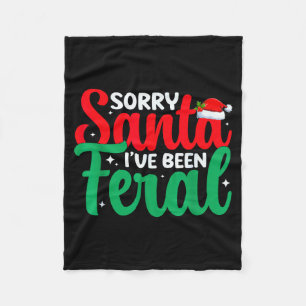 Sorry Santa I've Been Feral Funny Retro Christmas  Fleece Blanket