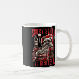 Sorry Santa I've Been Feral Racoon Santa Xmas  Coffee Mug