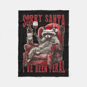 Sorry Santa I've Been Feral Racoon Santa Xmas  Fleece Blanket