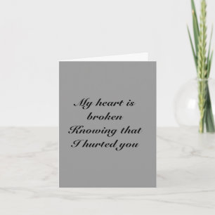 sorry that i hurted you greeting card