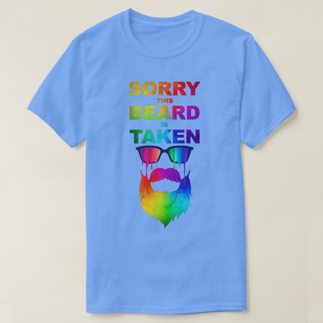 Sorry This Beard Is Taken 38 1 T-Shirt (Design Front)