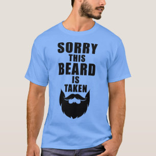 Sorry This Beard is Taken Funny Valentines Day Gif T-Shirt