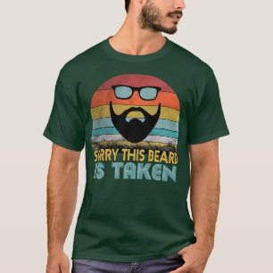 Sorry This Beard Is Taken Retro Style vintage 1980 T-Shirt