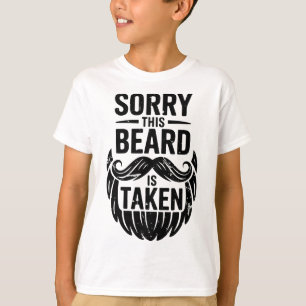 Sorry This Beard Is Taken Shirt Men Valentines Day