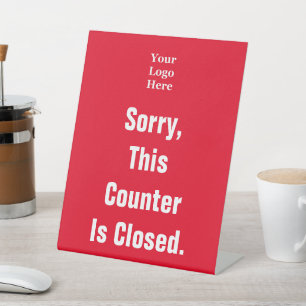 Sorry This Counter Is Closed Business Logo Red Pedestal Sign