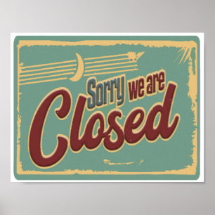 Sorry We're Closed Business Retro Embossed Vintage Poster