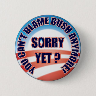 Sorry Yet? 6 Cm Round Badge