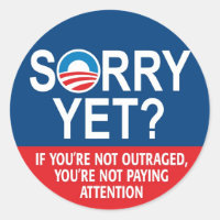 Sorry Yet? Anti Obama -- Nobama