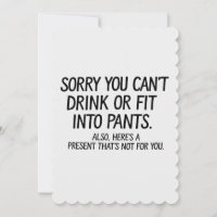 Sorry You Can't Drink Or Fit Into Pants Pregnancy