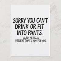 Sorry You Can't Drink Or Fit Into Pants Pregnancy