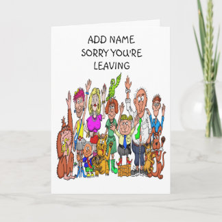 Sorry You're Leaving Card