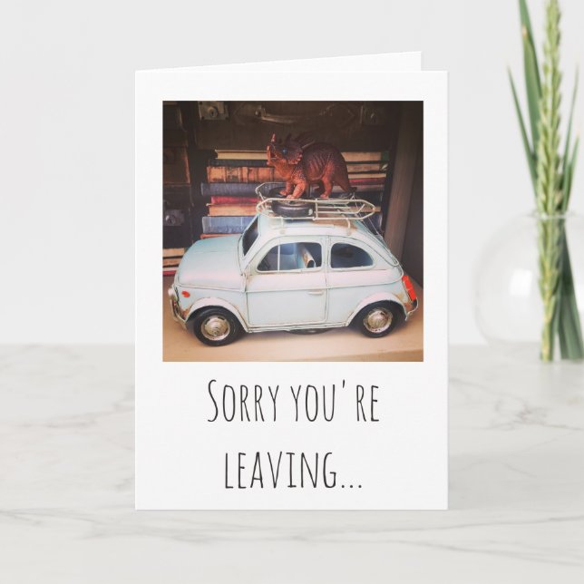 Sorry you're leaving... card (Front)