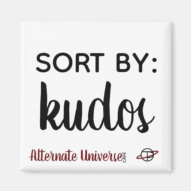 "Sort by: Kudos" magnet (Front)
