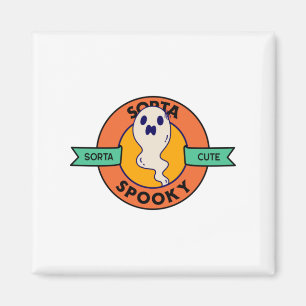Sorta Cute Sorta Spooky Magnet