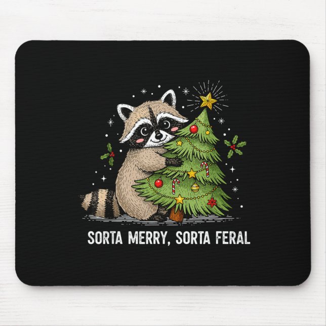 Sorta Merry Sorta Feral Christmas Raccoon Trash Pa Mouse Pad (Front)