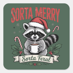 Sorta Merry Sorta Feral Christmas Racoon Xmas Square Sticker