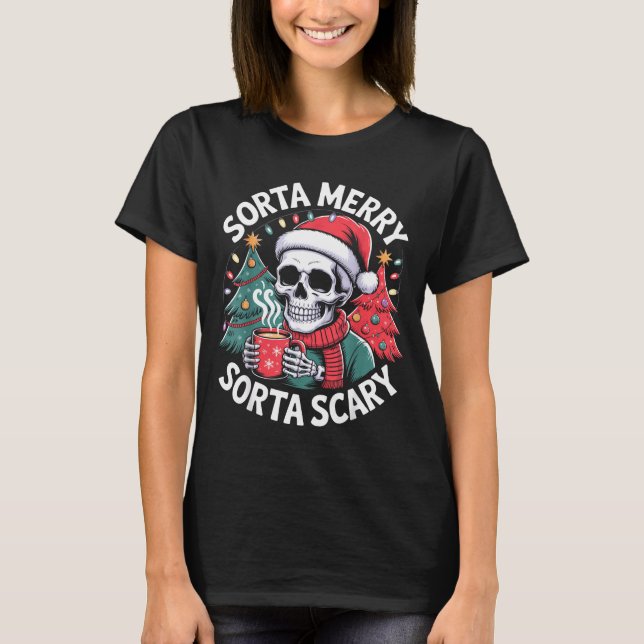 Sorta Merry Sorta Y Skeleton With Santa Hat  T-Shirt (Front)