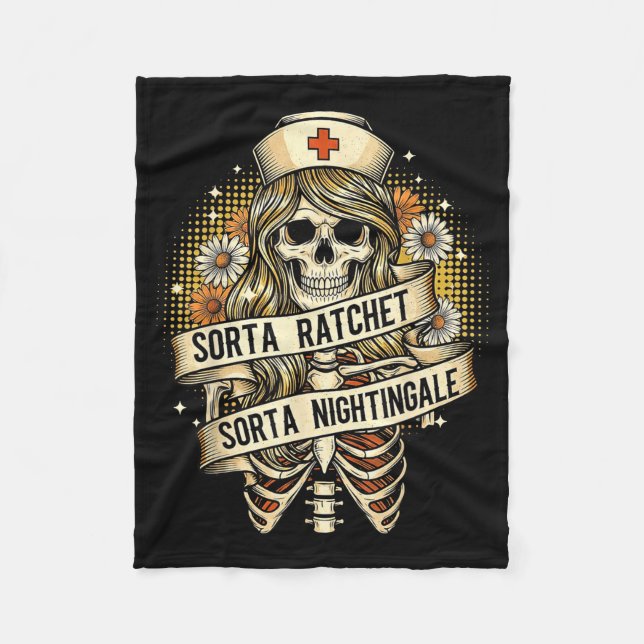 Sorta ratchet sorta nightingale nurse funny fleece blanket (Front)
