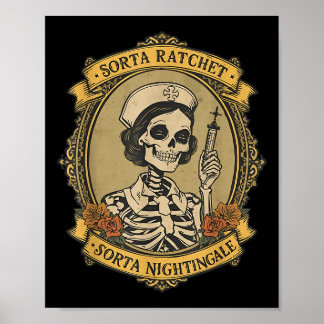 Sorta Ratchet Sorta Nightingale Skeleton Nurse Hal Poster