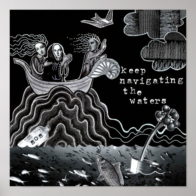 SOS Keep Navigating the Waters Poster (Front)