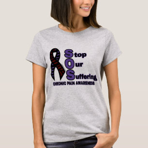 SOS Stop Our Suffering...Chronic Pain T-Shirt