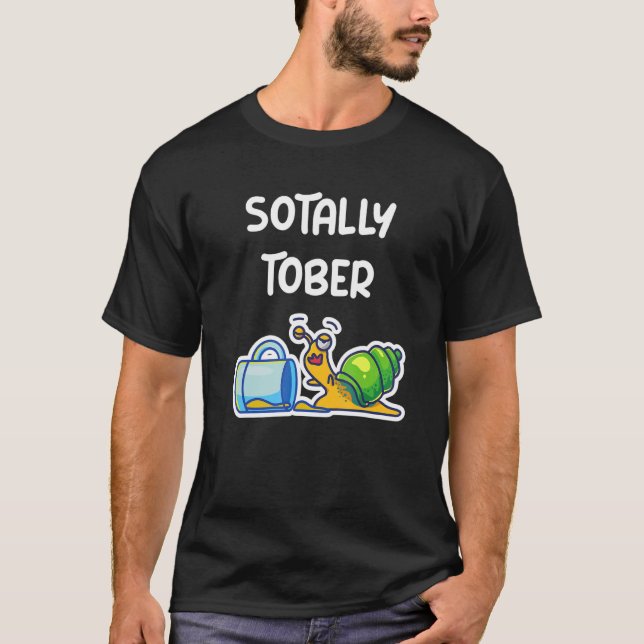 SOTALLY TOBER  Alcohol Gag Beer Drinking College T-Shirt (Front)