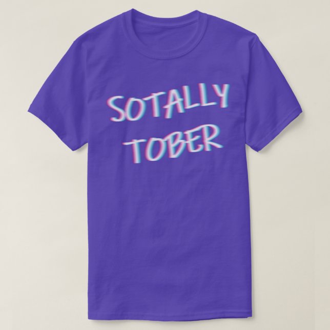 Sotally Tober Blurring Double Vision Drinking Alco T-Shirt (Design Front)