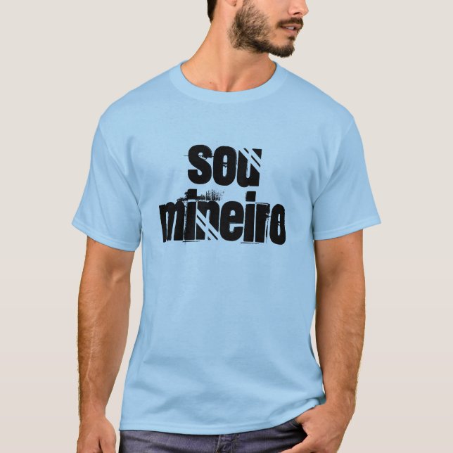 sou mineiro camiseta T-Shirt (Front)