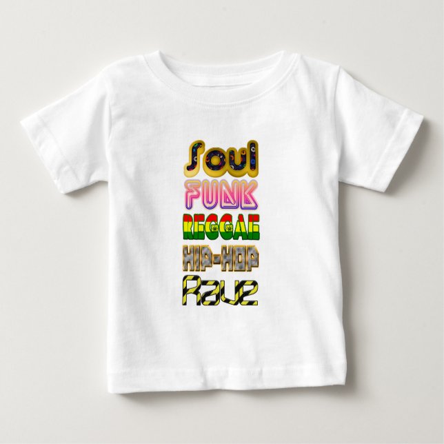 Soul, Funk, Reggae, Hip-Hop, Rave Baby T-Shirt (Front)