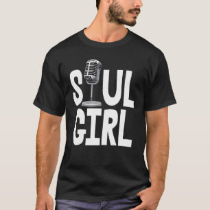 Soul Girl Tee Karaoke Mike Tees Women Mike