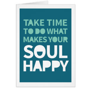 Soul Happy Inspirational Quotes Positive Monday