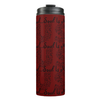 Soul Is Music Thermal Tumbler