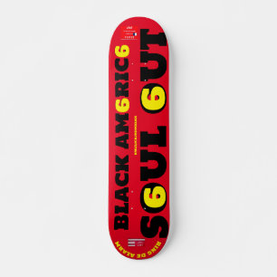  SOUL OUT  7 3/4" Skateboard Deck